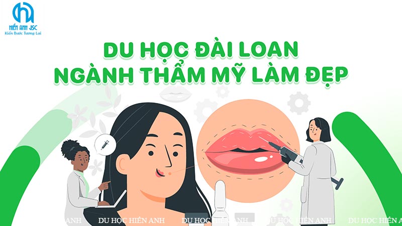 di-du-hoc-dai-loan-nganh-tham-my-lam-dep-1